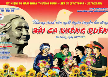 Chương trình Tuyên truyền lưu động Kỷ niệm 78 năm Ngày Thương binh – Liệt sỹ (27/7/1947-27/7/2025) với chủ đề “Bài ca không quên”