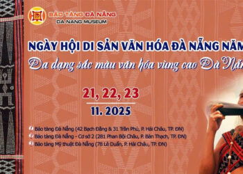 NGÀY HỘI DI SẢN VĂN HÓA ĐÀ NẴNG NĂM 2025 GIÁO DỤC DI SẢN “DI SẢN VĂN HÓA ĐỒNG BÀO COR”