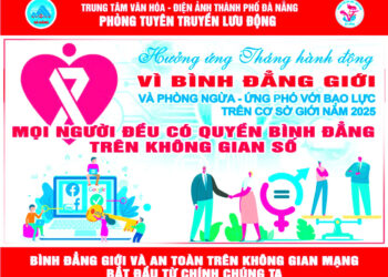 Trung tâm Văn hóa – Điện ảnh thành phố Đà Nẵng tổ chức tuyên truyền bằng xe lưu động nhân Tháng hành động vì bình đẳng giới và phòng ngừa, ứng phó với bạo lực trên cơ sở giới năm 2025.