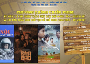 Chương trình chiếu phim kỷ niệm các ngày lễ lớn Chiến thắng Điện Biên Phủ (07/5) và Ngày sinh Chủ tịch Hồ Chí Minh (19/5) năm 2026
